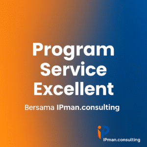 Service-Excellent-bersama-IPman.consulting